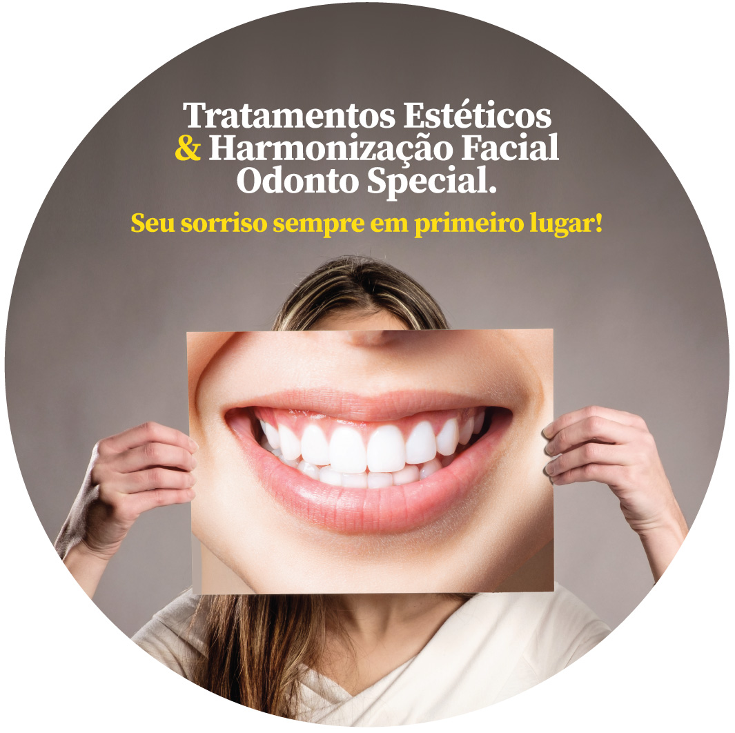 Tratamentos Estéticos & Harmonização Facial Odonto Special.